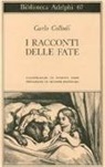 Carlo Collodi - I racconti delle fate