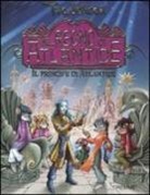 Tea Stilton - Il principe di Atlantide. Nel Regno di Atlantide
