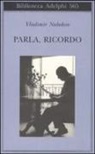 Vladimir Nabokov, A. Raffetto - Parla, ricordo