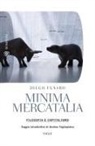 Diego Fusaro - Minima mercatalia. Filosofia e capitalismo