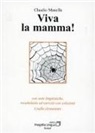 Claudio Manella - Viva la mamma! Con note linguistiche, vocabolario ed esercitazioni con soluzioni. Livello elementare. Con CD-ROM