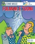 Mario Tozzi, Agostino Traini - Fulmini e tuoni. Con adesivi