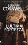 Bernard Cornwell - L'ultima fortezza