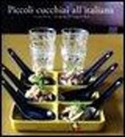 Laura Zavan, G. Kalt - Piccoli cucchiai all'italiana