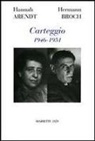 Hannah Arendt, Hermann Broch, R. Rizzo, Roberto Rizzo - Carteggio 1946-1951
