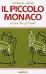 Madeleine Delbrêl - Il piccolo monaco. Un taccuino spirituale