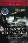 Emma Pomilio - Pomilio, E: Sangue dei fratelli. Il romanzo di Roma