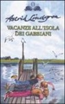 Astrid Lindgren, G. Nidasio - Vacanze all'isola dei gabbiani