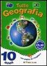 Tutto geografia. 10 anni