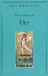 Bruce Chatwin - Utz