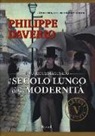 Philippe Daverio - Il secolo lungo della modernità. Il museo immaginato