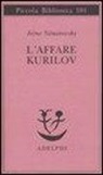 Irène Némirovsky - L'affare Kurilov