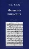 Winfried G. Sebald - Moments musicaux
