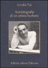 Arnoldo Foà - Autobiografia di un artista burbero