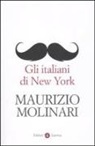 Maurizio Molinari - Gli italiani di New York