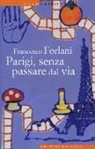 Francesco Forlani - Parigi, senza passare dal via