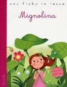 Hans  Christian Andersen, Stefano Bordiglioni, Francesco Zito - Mignolina
