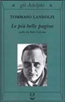 Tommaso Landolfi, I. Calvino, Italo Calvino - Le più belle pagine scelte da Italo Calvino