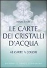 Masaru Emoto - Le carte dei cristalli d'acqua