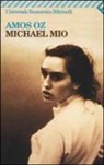 Amos Oz - Michael mio