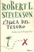 Robert L. Stevenson, Robert Louis Stevenson - L' isola del tesoro
