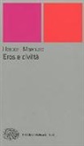 Herbert Marcuse - Eros e civiltà