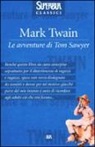 Mark Twain, G. Celati - Le avventure di Tom Sawyer