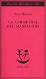 Alan Bennett - La cerimonia del massaggio