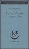 Stefan Zweig - Lettera di una sconosciuta
