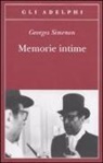 Georges Simenon - Memorie intime, seguite dal libro di Marie-Jo
