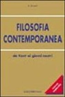 Alessandro Bussotti - Filosofia contemporanea. Da Kant ai giorni nostri