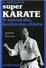 Masatoshi Nakayama - Super karate