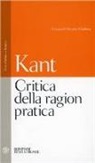 Immanuel Kant, V. Mathieu - Critica della ragion pratica. Testo tedesco a fronte