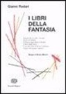 Gianni Rodari, B. Munari - I libri della fantasia