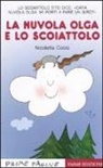 Nicoletta Costa - La nuvola Olga e lo scoiattolo. Stampatello maiuscolo