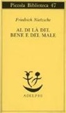 Friedrich Nietzsche - Al di là del bene e del male