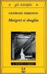 Georges Simenon - Maigret si sbaglia