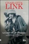 Charlotte Link - La casa delle sorelle