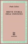 Paolo Zellini - Breve storia dell'infinito