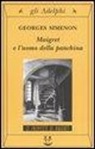 Georges Simenon - Maigret e l'uomo della panchina