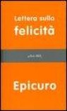 Epicuro - Lettera sulla felicità