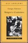 Georges Simenon - Maigret e il ministro
