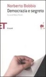 Norberto Bobbio, M. Revelli - Democrazia e segreto