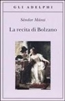 Sándor Márai - La recita di Bolzano