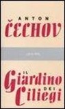 Anton Cechov, L. Lunari - Il giardino dei ciliegi