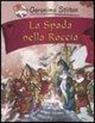Geronimo Stilton - La spada nella roccia