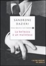 Sandrone Dazieri - La bellezza è un malinteso