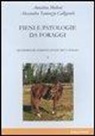 Annalina Molteni, Alessandra Tamiozzo Calligarich - Fieni e patologie da foraggi