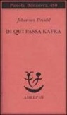 Johannes Urzidil - Da qui passa Kafka