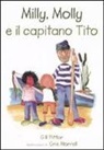 Cris Morrell, Gill Pittar - Milly, Molly e il capitano Tito